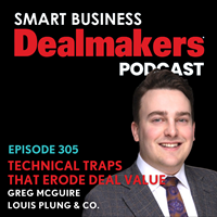 Episode 305: Technical Traps That Can Erode Deal Value