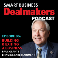 Episode 306 - Building and Exiting a Business - Paul Glantz